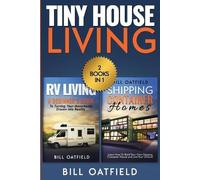 Bill Oatfield Tiny House Living (Tascabile)