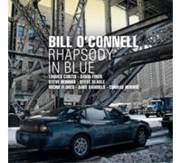 Bill O'Connell Rhapsody in Blue (CD) Album