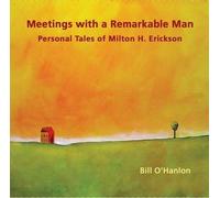 Bill O'Hanlon Meetings with a Remarkable Man (CD)