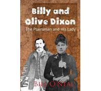 Bill O'Neal Billy and Olive Dixon (Tascabile)