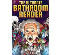 Bill O'Neill O Neill Bill The Ultimate Bathroom Reader (Tascabile)