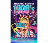 Bill O'Neill The Great Book of 1990s Trivia (Tascabile)