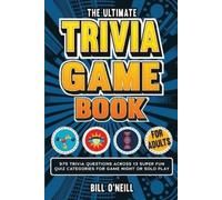 Bill O'Neill The Ultimate Trivia Game Book for Adults (Tascabile)