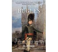 Bill Openshaw To The Call of The Bugles (Tascabile)
