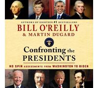 Bill O'Reilly Martin Dugard Confronting the Presidents (CD)