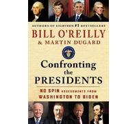 Bill O'Reilly Confronting the Presidents (Copertina rigida) (PRESALE 14/10/2024)