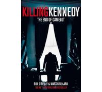 Bill O'Reilly Martin Dugard Killing Kennedy (Tascabile)