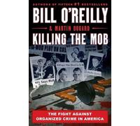 Bill O'Reilly Martin Dugard Killing the Mob (Copertina rigida)