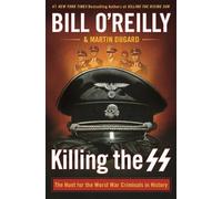 Bill O'Reilly Martin Dugard Killing the SS (Copertina rigida)