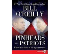 Bill O'Reilly Pinheads and Patriots (Tascabile)