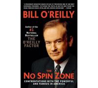 Bill O'Reilly The No Spin Zone (Tascabile)