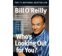 Bill O'Reilly Who's Looking Out for You? (Tascabile)