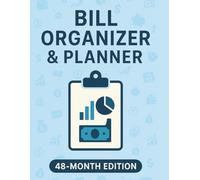 Bill Organizer & Planner: Monthly Bill Payment Log & Expense Tracker | 4-Year Finance Notebook (8.5" x 11")