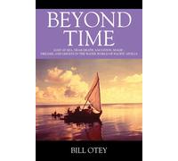 Bill Otey Beyond Time (Tascabile)