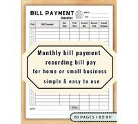 BILL PAYMENT CHECKLIST: Bill notebook for recording bills pay to remind you of monthly expenses and budgeting for Small Business, Personal Finance and Home.