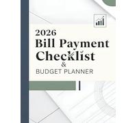 Bill Payment Checklist & Budget Planner - 8.5×11 Finance Organizer with Bill Tracker, Expense Log, Debt & Savings Pages: Undated Budget, Bill ... - for Home and Office Money Organization