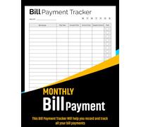 Bill Payment & Expense Tracker: Bill Log, Expense Ledger and Subscription Manager: Undated 2-in-1 Money Organizer | 8.5 x 11 Inches | 106 Pages | Track Due Dates, Daily Spending and Auto-Pay Renewals