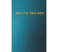 Bill payment tracker 6x9 Budget planner;: Notebook to Manage Your Money