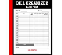Bill Payment Tracker Monthly Organizer: 18-Point Large Print | Financial Checklist to Never Miss a Due Date - Stress-Free Money Management Made Simple for Seniors & Retirees | 8.5" x 11" | 120 Months.