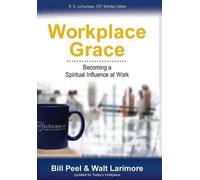 Bill Peel Walt Larimore Workplace Grace (Copertina rigida)