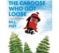 Bill Peet The Caboose Who Got Loose (Tascabile) Sandpiper S.