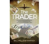 Bill Pellew-Harvey The Trader (Copertina rigida)