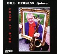 Bill Perkins - Frame of Mind [Re-Issue] [Import]