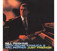 Bill Perkins Just Friends (CD) Album