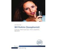 Bill Perkins (Saxophonist): Cool jazz, West Coast jazz, Tenor saxophone, Big band