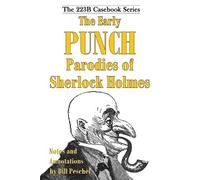 Bill Peschel The Early Punch Parodies of Sherlock Holmes (Tascabile)