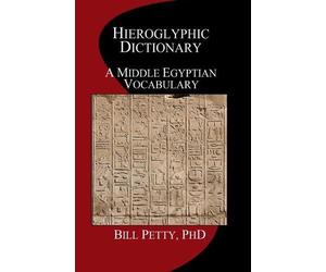 Bill Petty Hieroglyphic Dictionary (Tascabile)