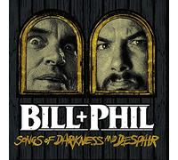 Bill & Phil - Sounds Of Darkness & Despair