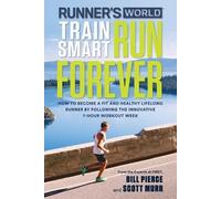Bill Pierce Scott Murr Editors of Runner Runner's World Train Smart (Tascabile)