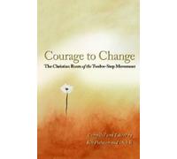 Bill Pittman The Courage to Change (Tascabile)