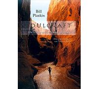 Bill Plotkin Thomas B Soulcraft: Die Mysterien von Natur und Seele. (Tascabile)