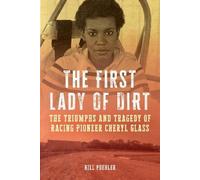 Bill Poehler The First Lady of Dirt (Copertina rigida)