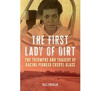 Bill Poehler The First Lady of Dirt (Copertina rigida)