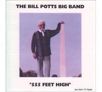 Bill Potts Big Band - 555 Feet High