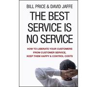 Bill Price David Jaffé The Best Service is No Service (Copertina rigida)