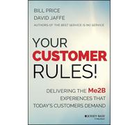 Bill Price David Jaffé Your Customer Rules (Copertina rigida)