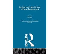Bill Puka Kohlberg's Orginal Study of Moral Development (Copertina rigida)
