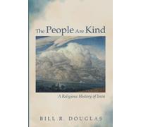Bill R Douglas The People Are Kind (Tascabile)