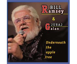 Bill Ramsey & Juraj Galan - Underneath the Apple Tree