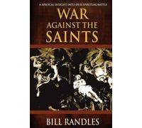Bill Randles War Against the Saints (Tascabile)
