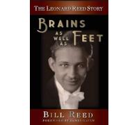 Bill Reed The Leonard Reed Story (Copertina rigida)