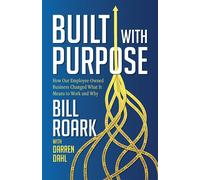 Bill Roark Built with Purpose (Tascabile)