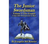 Bill Robelen The Junior Swordsman Volume 1 (Tascabile)
