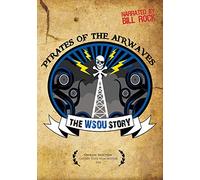 Bill Rock - Pirates Of The Airwaves: The WSOU Story [DVD] [2015] [Edizione: Regno Unito]
