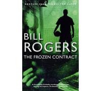 Bill Rogers The Frozen Contract (Tascabile)
