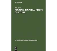 Bill Ryan Making Capital from Culture (Copertina rigida)